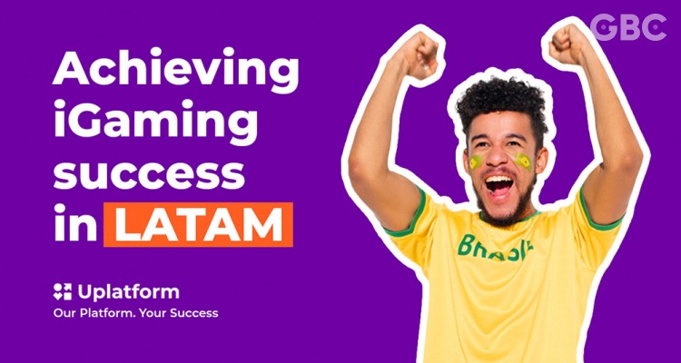 Achieving iGaming Success in LATAM. Uplatform