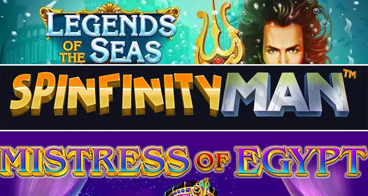 Overview of the Novelties: Legends of the Seas, Spinfinity Man and Diamond Spins Mistress of Egypt