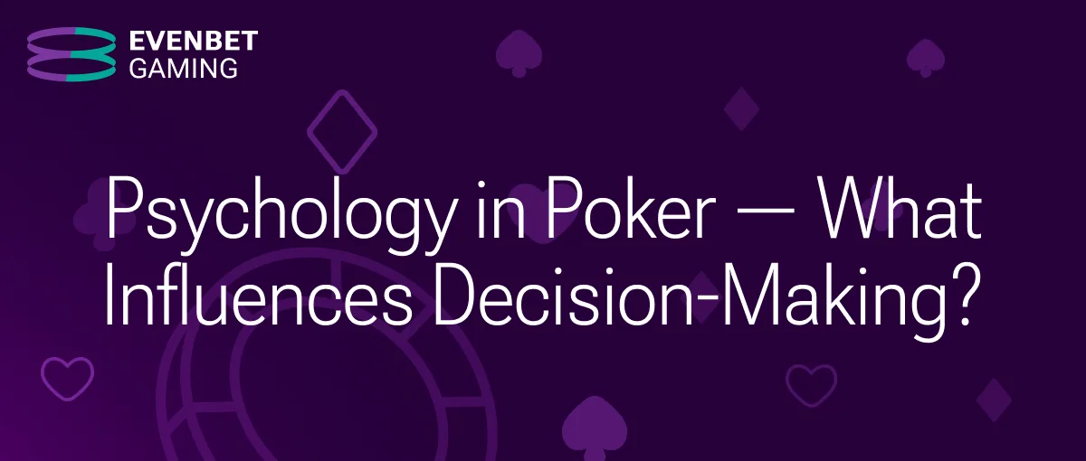 Psychology in Poker