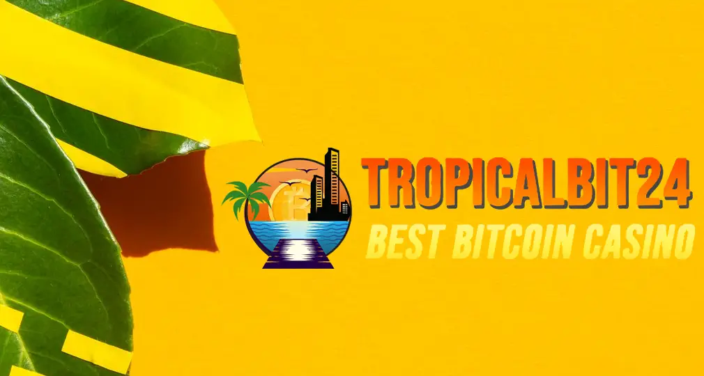 TropicalBit24 Casino Review